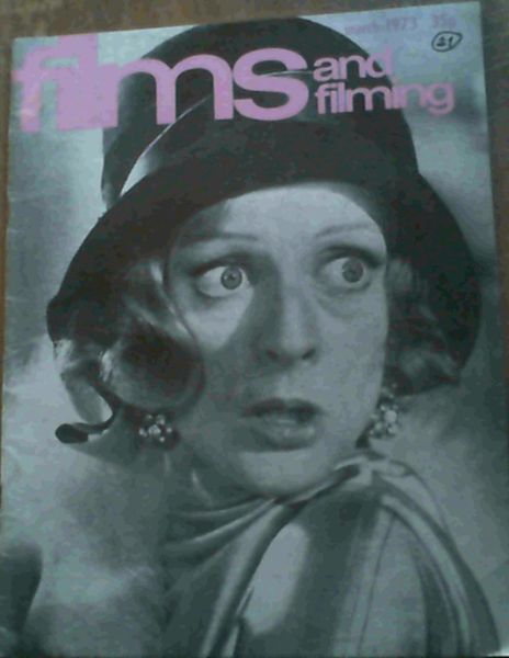 Films and Filming : Volume 19, No. 6, March 1973