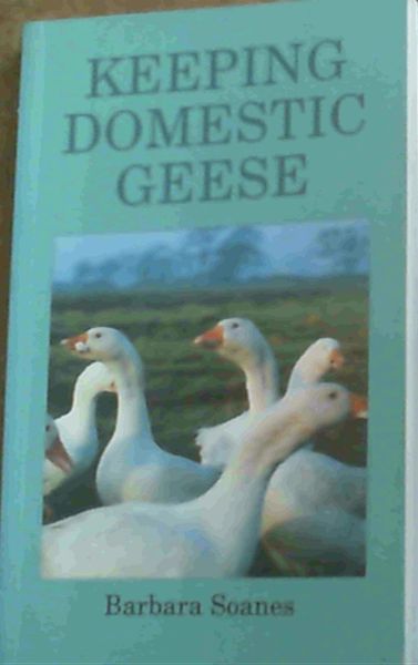 Keeping Domestic Geese