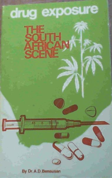 Drug Exposure : The South African Scene