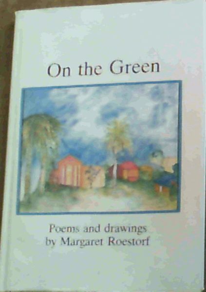 On the Green; Poems & Drawings