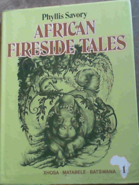 African Fireside Tales (Part 1 only)