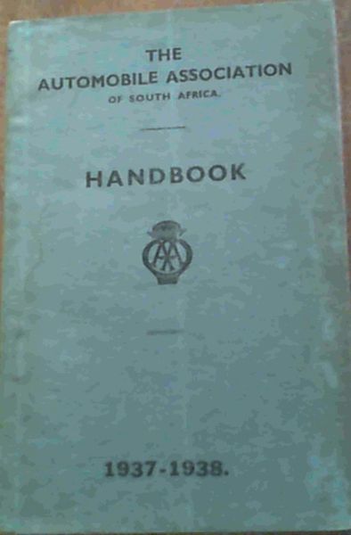 The Automobile Association of South Africa Handbook 1937-1938