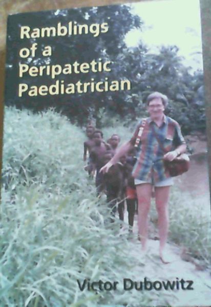 Ramblings of a Peripatetic Paediatrician