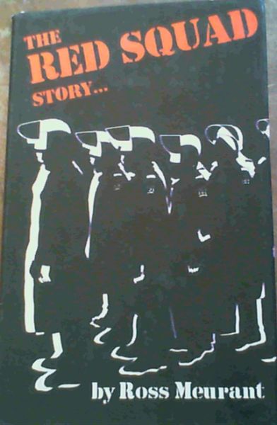 The Red Squad Story