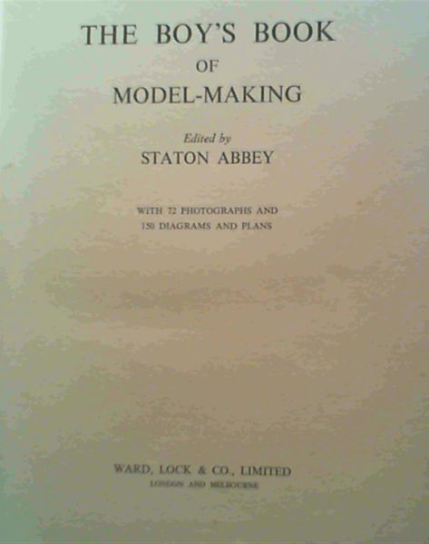 The Boy's Book Of Model-Making