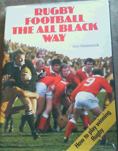 Rugby football the All Black way