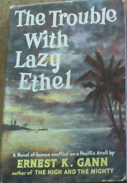 The Trouble With Lazy Ethel
