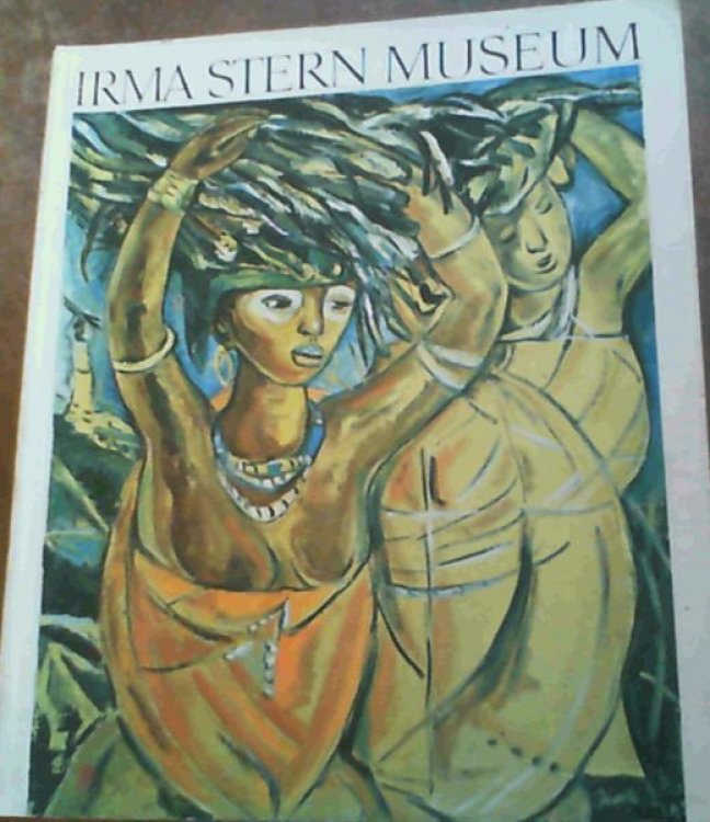 Catalogue of the Collections in the Irma Stern Museum, Cecil Road, Rosebank, Cape Town