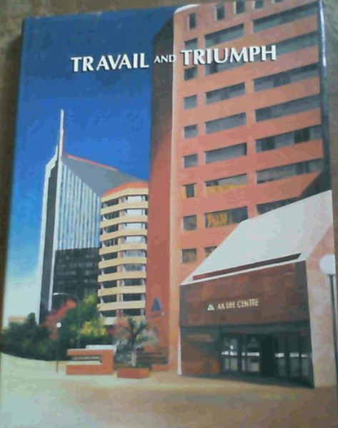 Travail and triumph, 1937-1991