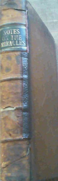 Notes on the Miracles of Our Lord