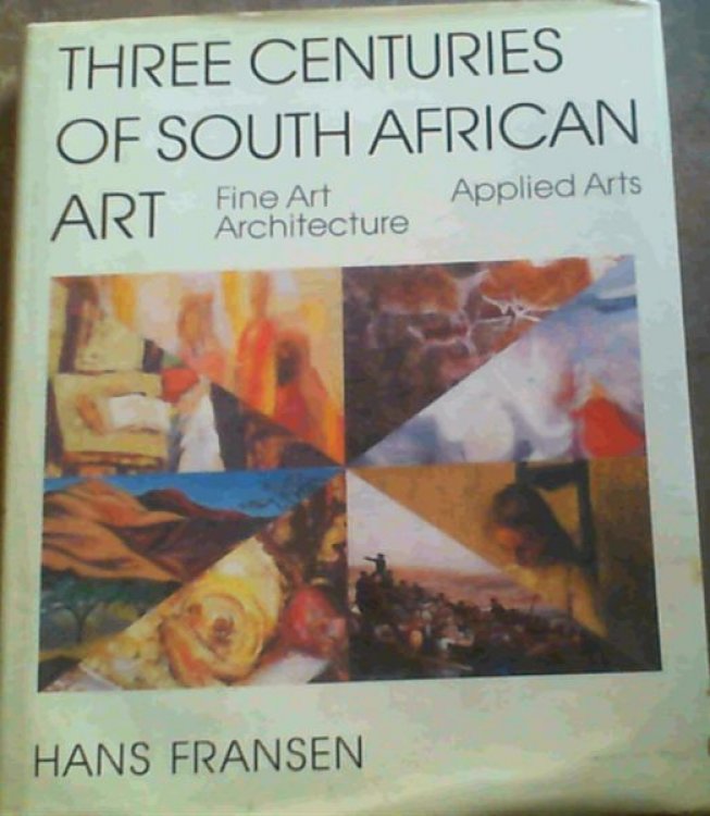 Three Centuries of South African Art