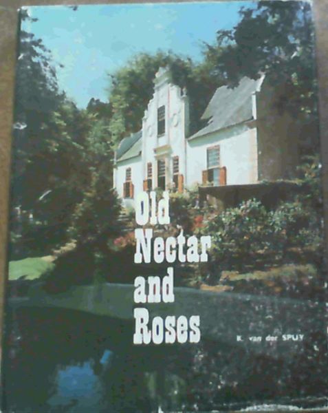 Image for Old Nectar & Roses Old Nectar & Roses