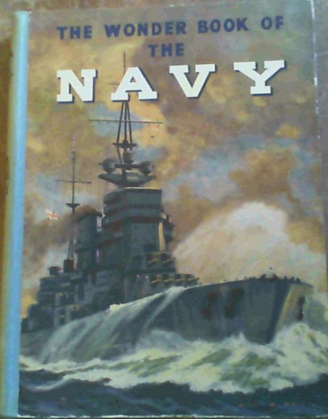 The Wonder Book Of The Navy