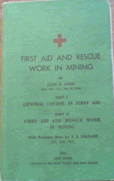 First Aid & Rescue Work In Mining