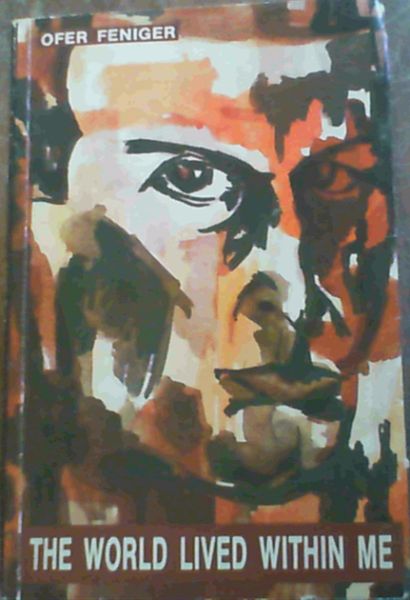 The World Lived Within Me