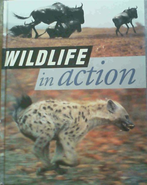 Wildlife in Action.