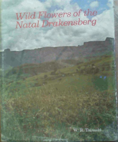 Wild Flowers of the Natal Drakensberg