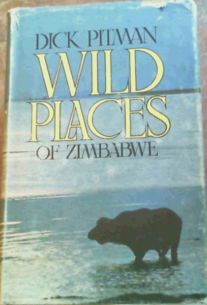 Wild Places of Zimbabwe