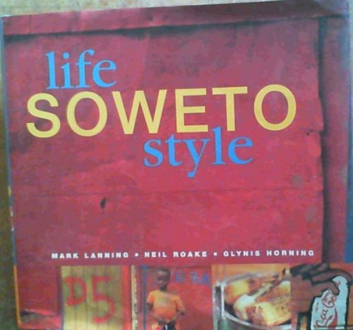 Life: Soweto Style