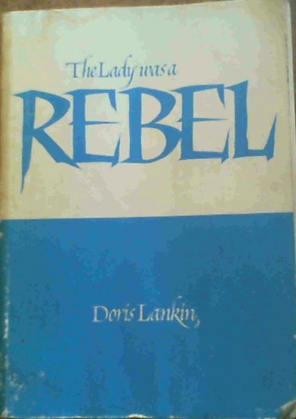The Lady Was a Rebel, During Israel's War of Liberation
