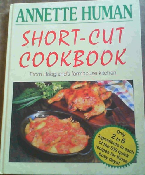Short-Cut Cookbook - From Hoogland's farmhouse kitchen