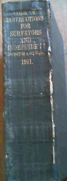 Code of Instructions for Surveyors and Independent Postmasters 1911