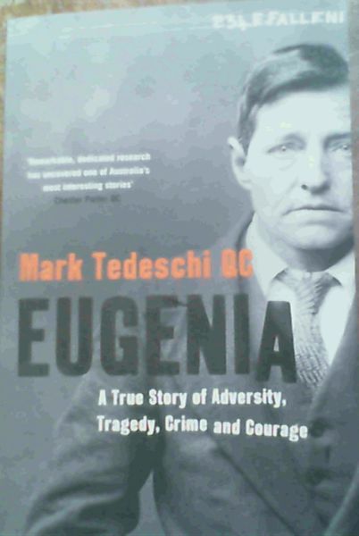 Eugenia: A True Story of Adversity, Tragedy, Crime and Courage