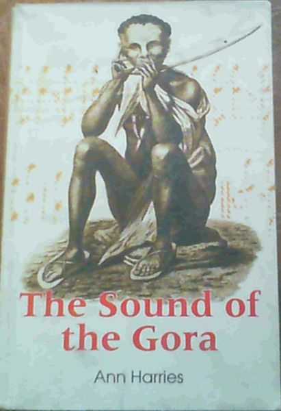The Sound of the Gora