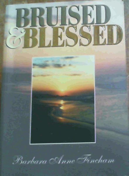 Bruised & Blessed