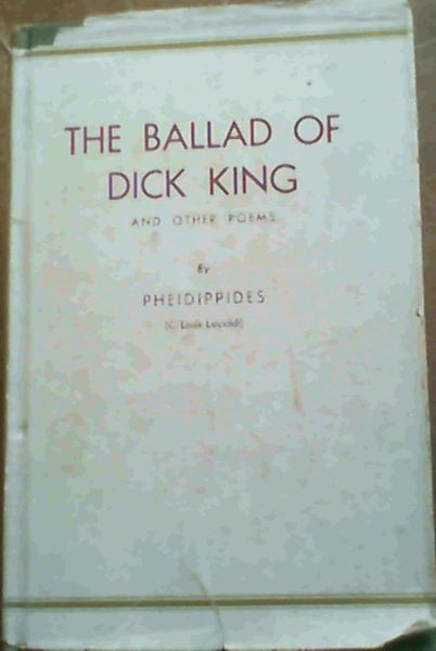 Image for The Ballad of Dick King and other poems The Ballad of Dick King and other poems
