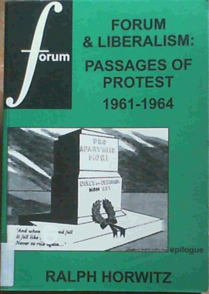 Image for Forum & Liberalism : Passages of Protest 1961 - 1964 Forum & Liberalism : Passages of Protest 1961 - 1964