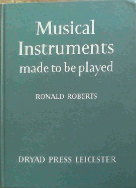 Musical Instruments Made to be Played
