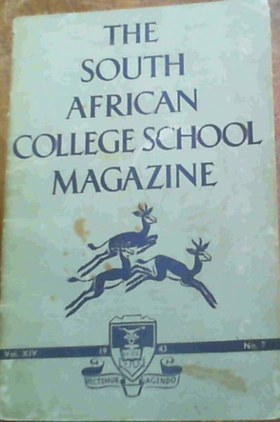 The South African College School Magazine : Vol XIV No 7 November, 1943
