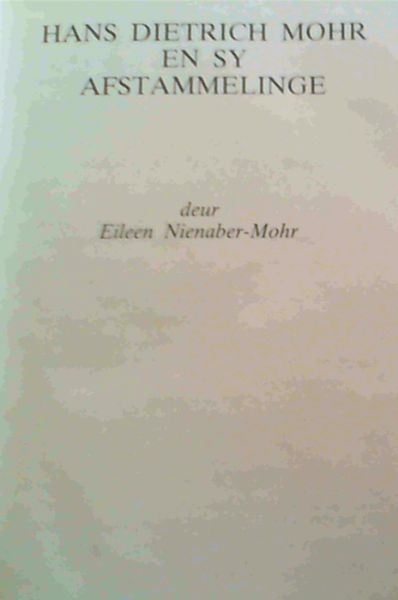 Hans Dietrich Mohr en sy Afstammelinge