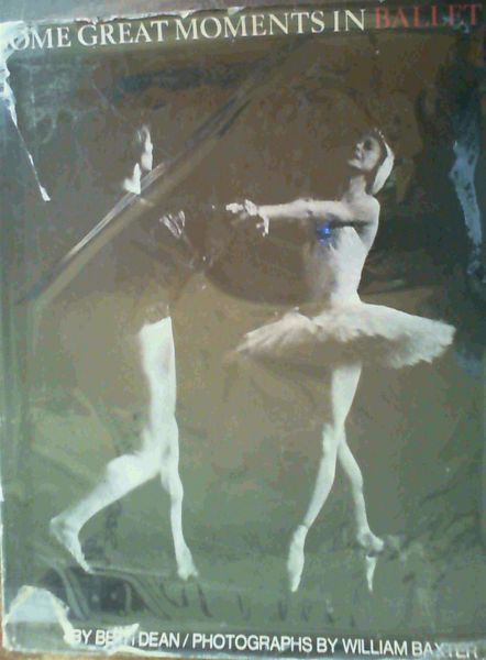 Some Great Moments in Ballet
