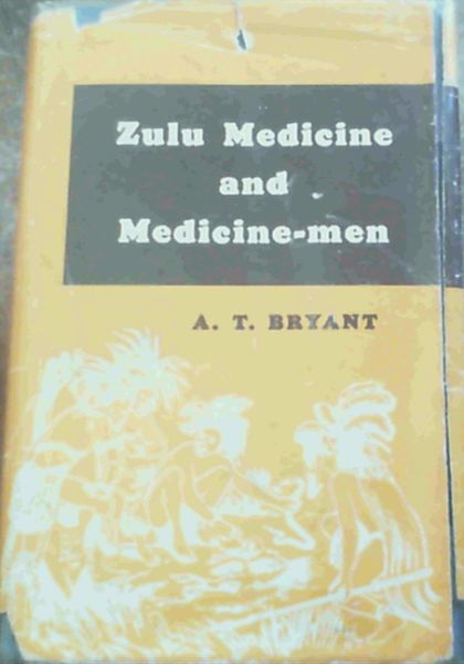 Zulu Medicine and Medicine-Men