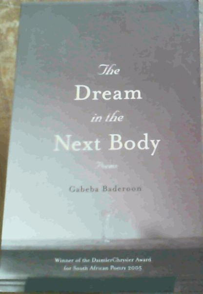 The Dream in the Next Body; Poems