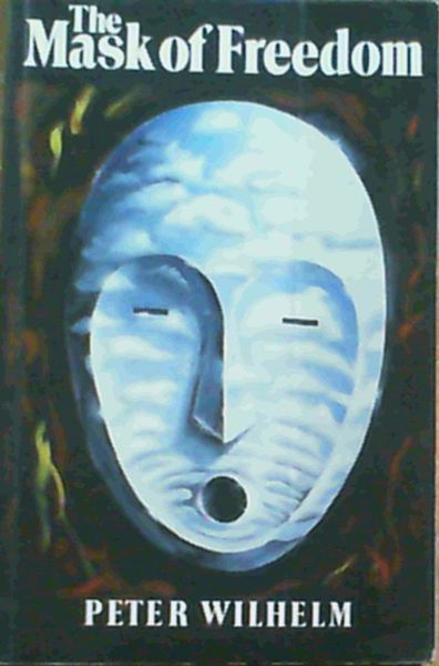 The mask of freedom
