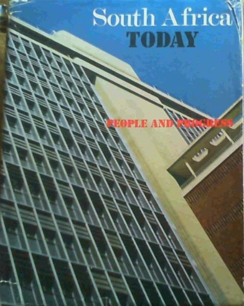 South Africa Today; People & Progress