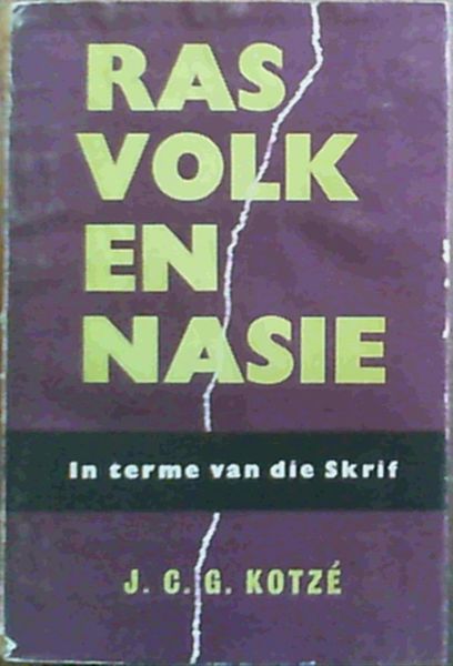 Ras Volk En Nasie In Terme Van Die Skrif