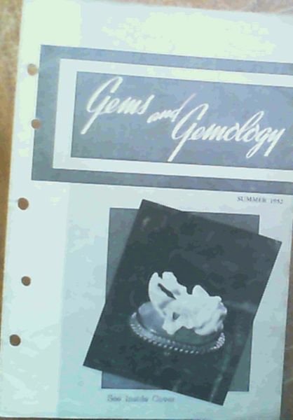 Gems & Gemology - Volume VII Summer 1952 Number 6