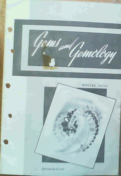 Gems & Gemology - Volume XI Winter 1963-64 Number 4