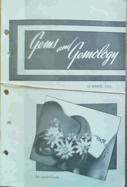 Gems & Gemology - Volume XI Summer 1963 Number 2 / Volume XI Fall 1963 Number 3