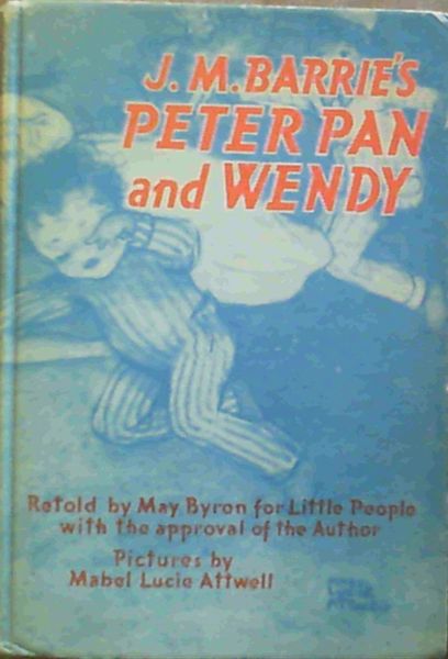 J. M. Barrie's Peter Pan & Wendy