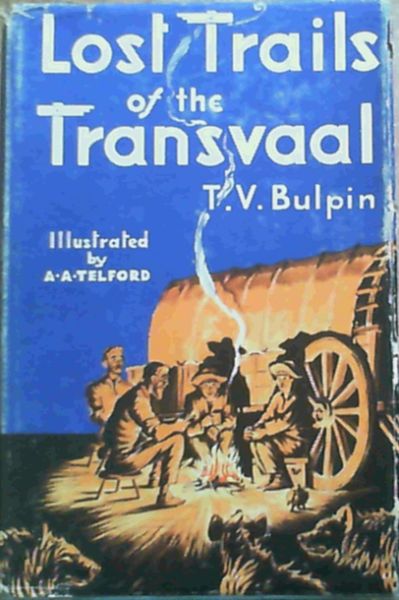 Lost Trails of the Transvaal