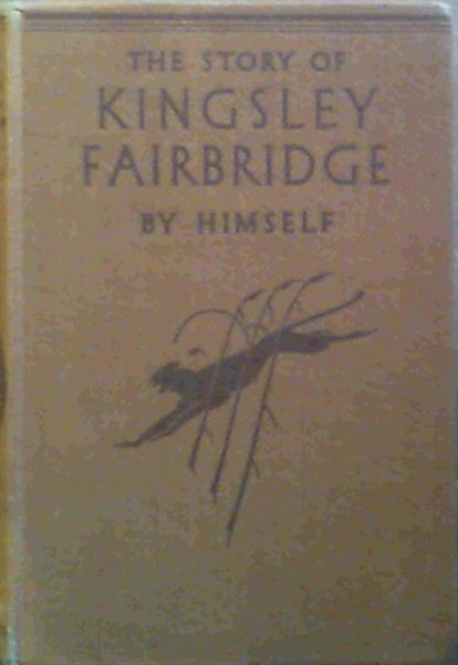 The Story Of Kingsley Fairbridge