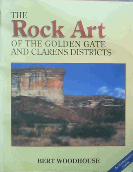 The rock art of the Golden Gate and Clarens Districts