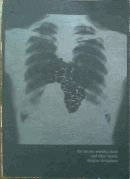 The Sea my Winding Sheet and other Poems