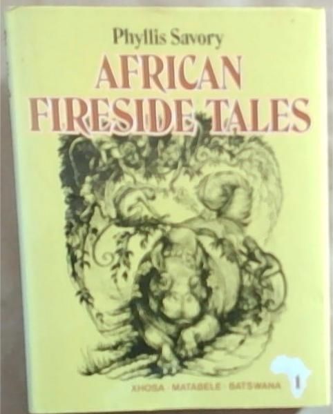 African Fireside Tales: Part 1