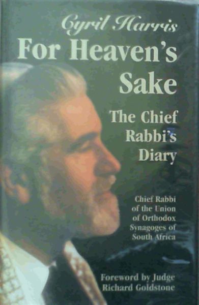For Heaven's Sake : The Chief Rabbi's Diary